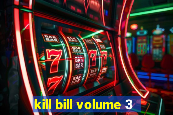 kill bill volume 3